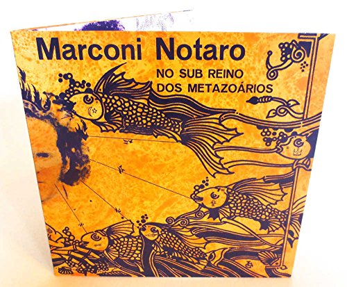 Marconi Notaro - No Sub Reino Dos Metazoarios - Import Vinyl LP Record