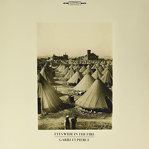 Garrett Pierce - Eyes Wide in the Fire - Import Vinyl LP Record