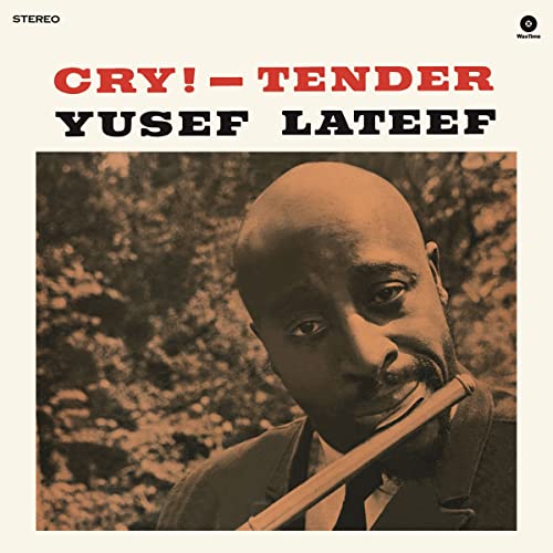 Yusef Lateef - Cry! -Tender (Limited Edition)(+2 Bonus Tracks) - Import LP Record