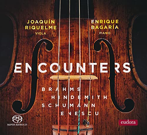 Juan Hohain Riquelme Garcia and Enrique Bagaría. - Encountering Brahms, Hindemith, Schumann, and Enescu - Import SACD Hybrid x MQA-CD