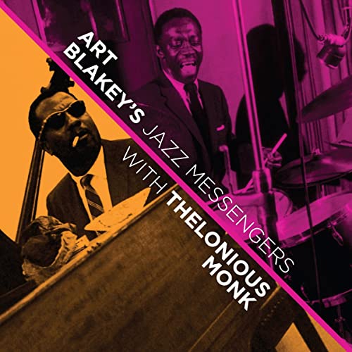 Art Blakey & The Jazz Messengers 、 Thelonious Monk - Art Blakey's Jazz Messengers With Thelonious Monk - Import CD
