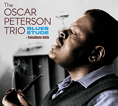Oscar Peterson Trio - Blues Etude + Canada Suite - Import CD