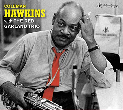Coleman Hawkins 、 Red Garland Trio - With the Red Garland Trio - Import CD