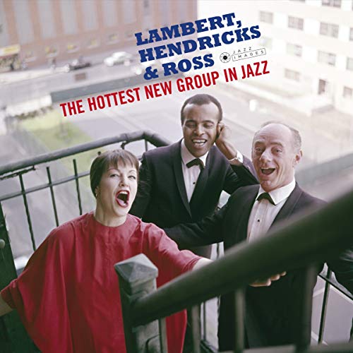 Lambert, Hendricks & Ross - Hottest New Group In Jazz - Import LP Record