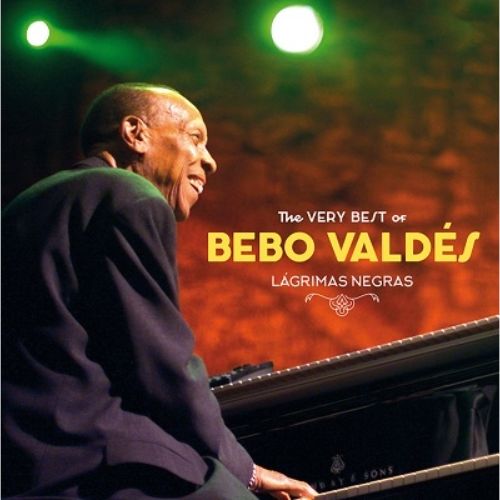 Bebo Valdes - Lagrimas Negras -The Very Best Of Bebo Valdes - Import  CD