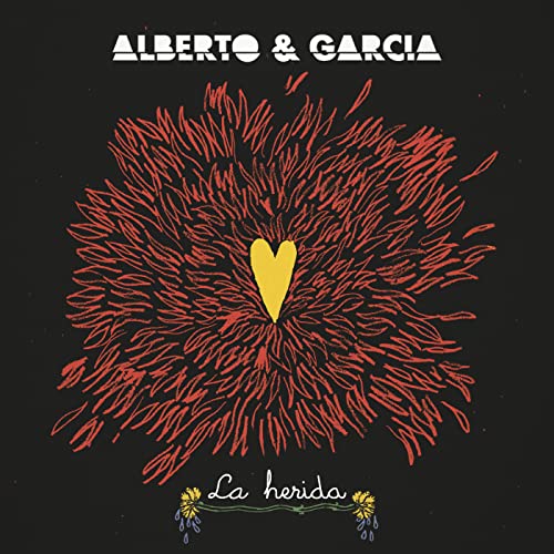 Alberto & Garcia - ALBERTO GARCÖA - LA HERIDA - Import LP Record