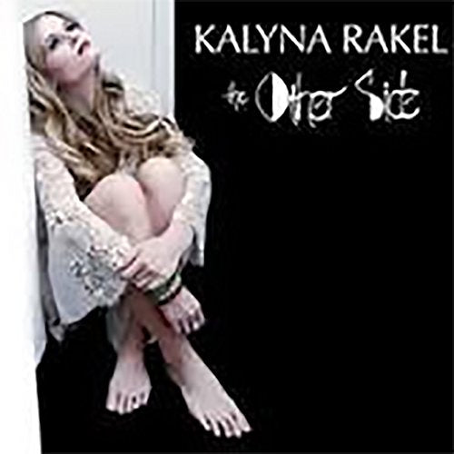 Kalyna Rakel - The Other Side - Import CD