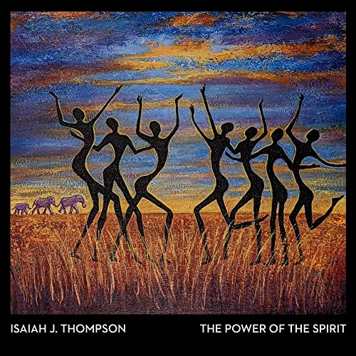Isaiah J. Thompson - Power Of The Spirit - Import CD