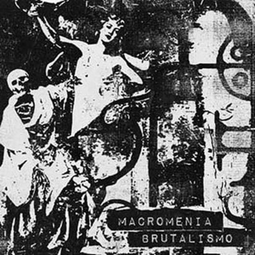 Macromenia - Brutalismo  CD