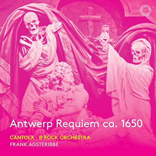 Steelant, Philippus van (1611-1670) - Antwerp Requiem c.1650 -Steelant 2 Missas & Miserere : Frank Agsteribbe / CantoLX, B'Rock Orchestra - Import Digipak CD