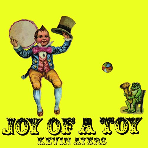 Kevin Ayers - Joy of a Toy - Import LP Record