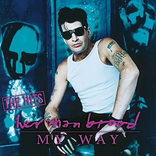 Herman Brood - My Way: The Hits (20th Anniversary Edition) - Import Vinyl LP Record