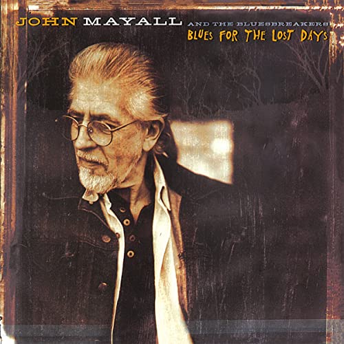 John Mayall & The Bluesbreakers - Blues For The Lost Days - Import LP Record