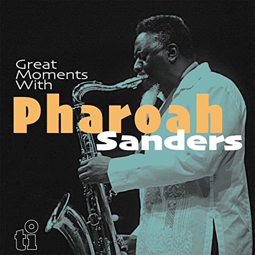 Pharoah Sanders - Great Moments With - Import LP Record