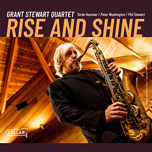 Grant Stewart Quartet - Rise And Shine - Import CD