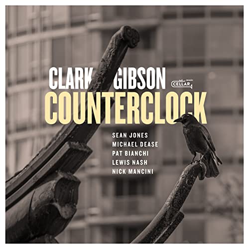 Clark Gibson - Counterclock - Import CD