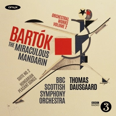Bartok (1881-1945) - Miraculous Mandarin Suite, Suite No.2, Ungarian Peasant Songs : Thomas Dausgaard / BBC Scottish Symphony Orchestra - Import CD