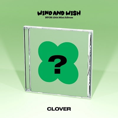 BTOB - WIND AND WISH: 12th Mini Album (Clover Ver.) - Import CD