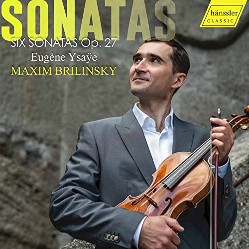 Ysaye (1858-1931) - Sonatas for Solo Violin : Maxim Brilinsky - Import CD