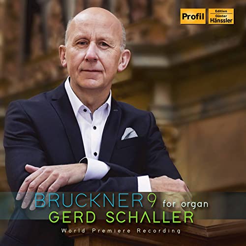 Bruckner (1824-1896) - Symphony No.9 -complete and arranged for organ : Gerd Schaller (2CD) - Import 2 CD