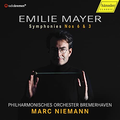 Mayer, Emilie (1812-1883) - Symphonies Nos.3, 6 : Marc Niemann / Bremerhaven Philharmonic - Import CD