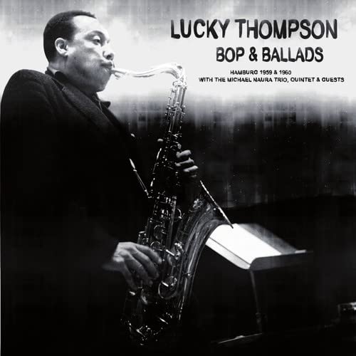 Lucky Thompson - Bops & Ballads - Import Vinyl LP Record