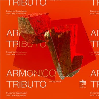 Muffat, Georg (1653-1704) - Armonico Tributo: Mortensen / Concerto Copenhagen - Import CD
