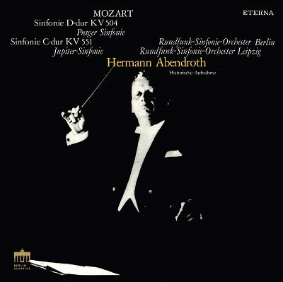 Mozart (1756-1791) - Symphonies Nos.33, 35, 38, 41, Divertiment No.7, Serenade No.8 : Hermann Abendroth / Leipzig Radio Symphony Orchestra, Berlin Radio Symphony Orchestra (2CD) - Import 2 CD