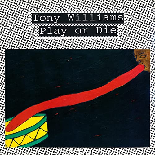 Tony Williams - Play Or Die - Import LP Record