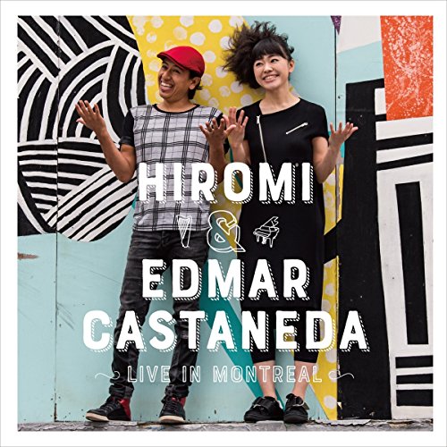 Uehara Hiromi 、 Edmar Castaneda - Live in Montreal - Import CD