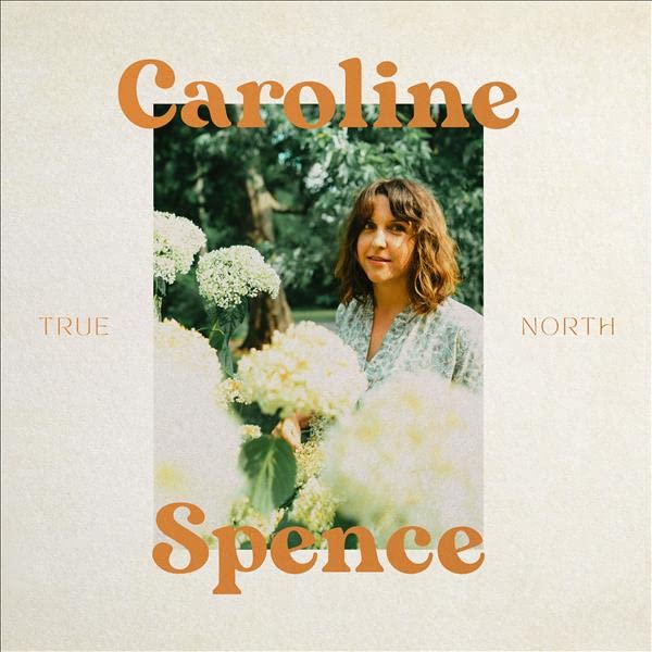 Caroline Spence - True North (LP) - Import LP Record