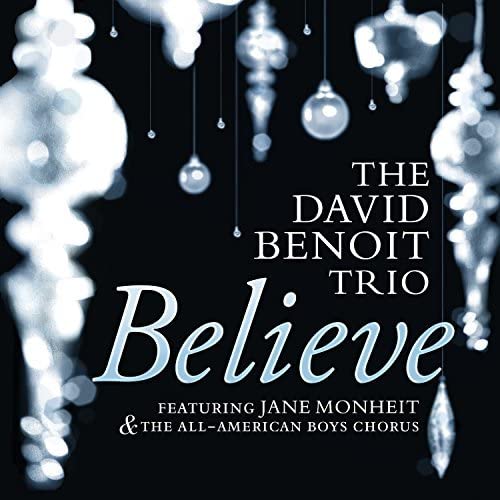 The David Benoit Trio 、 Jane Monheit - Believe - Import CD
