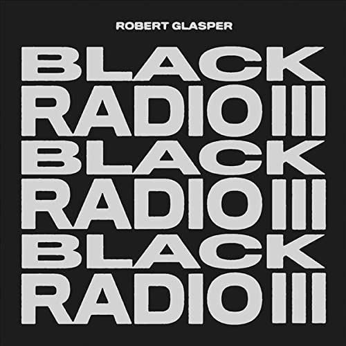Robert Glasper - Black Radio Iii - Import CD