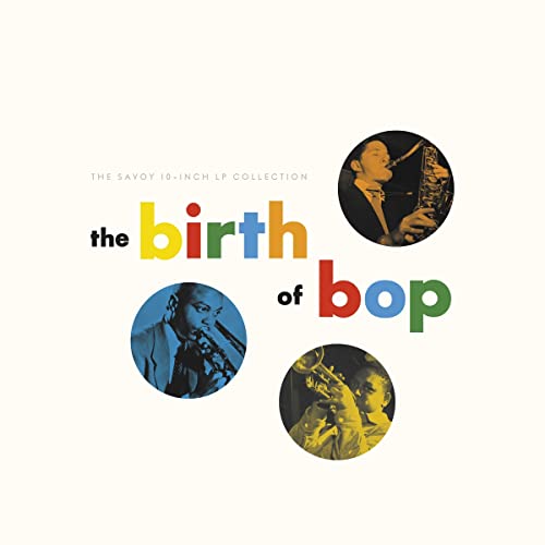 Various Artists - The Birth Of Bop: The Savoy 10-Inch Lp Collection - Import 2 CD