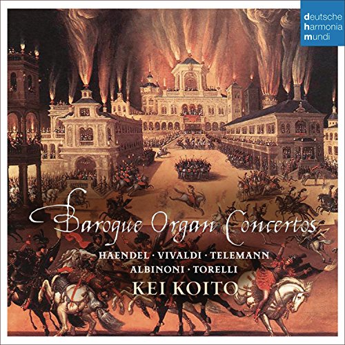 Koito, Kei - Baroque Organ Concertos - Import CD