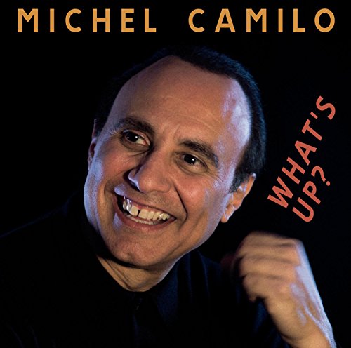 Michel Camilo - What's Up? - Import CD