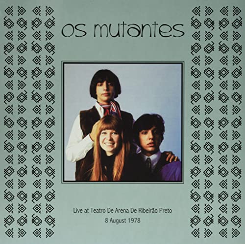 Os Mutantes - Teatro De Arena De Ribeirao Preto August 8, 1978 - Import Vinyl LP Record