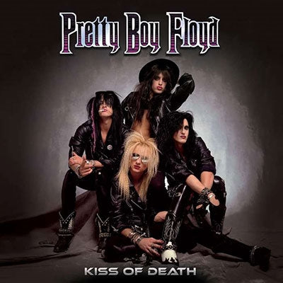 Pretty Boy Floyd - Kiss Of Death - Import DigipakCD