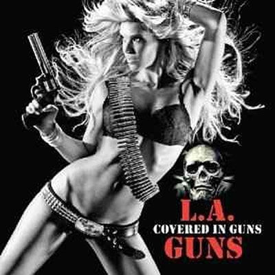 L.A. Guns - Covered In Guns - Import CD