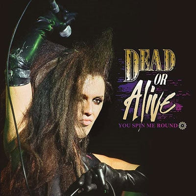 Dead Or Alive - You Spin Me Round - Import CD