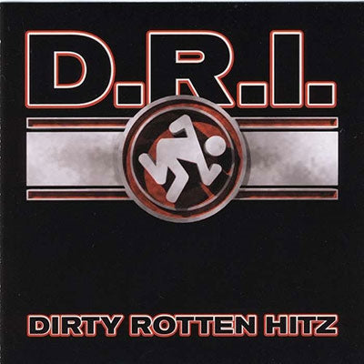 D.R.I. - Dirty Rotten Hitz - Import CD