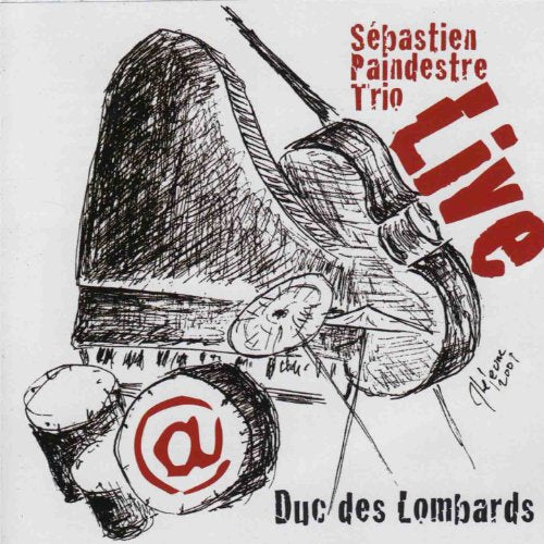 Sebastien Paindestre Trio - Live @ Duc Des Lombards - Import CD