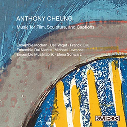 Cheung, Anthony (1982-) - Music For Film, Sculpture & Captions: Wiget(P)Ollu / Ensemble Modern E.schwarz / Musikfabrik Etc - Import CD