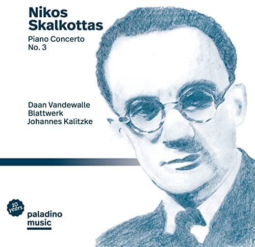Skalkottas, Nikos (1904-1949) - Piano Concerto No.3 : Daan Vandewalle(P)Johannes Kalitzke / Blattwerk - Import CD